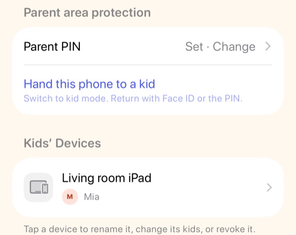 Parent area protection in Settings: Parent PIN and Hand this phone to a kid